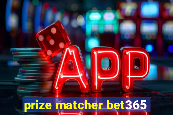 prize matcher bet365